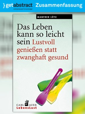 cover image of Das Leben kann so leicht sein (Zusammenfassung)
